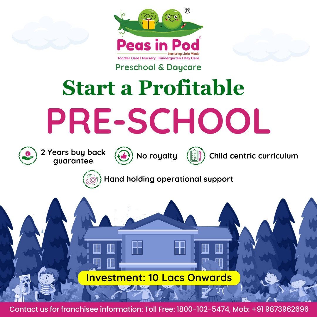 Success Secrets of Peas in Pod Preschool Franchise in India